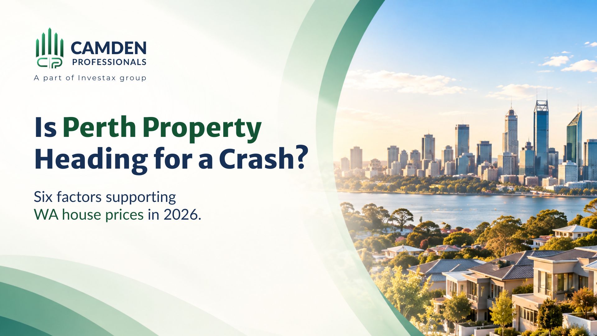 Is the Perth Property Market Heading for a Crash? 6 Factors Supporting WA House Prices